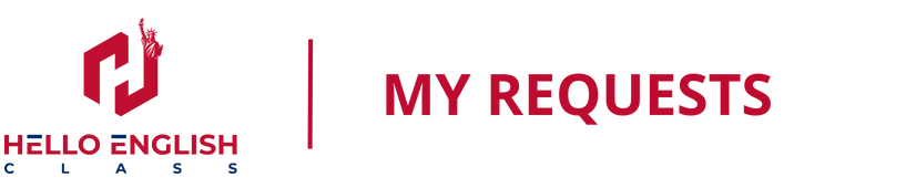 MyRequests by HELLO ENGLISH CLASS